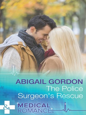 cover image of The Police Surgeon's Rescue